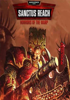 Warhammer 40,000: Sanctus Reach Warhammer 40,000: Sanctus Reach
