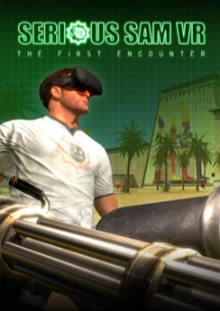 Serious Sam VR: The First Encounter Serious Sam VR: The First Encounter