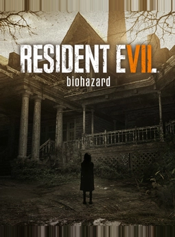Resident Evil 7: Biohazard Resident Evil 7: Biohazard
