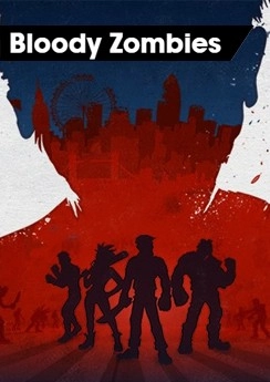 Bloody Zombies Bloody Zombies