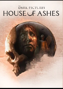 The Dark Pictures Anthology: House of Ashes The Dark Pictures Anthology: House of Ashes