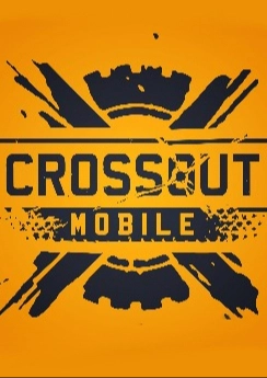 Crossout Mobile Crossout Mobile