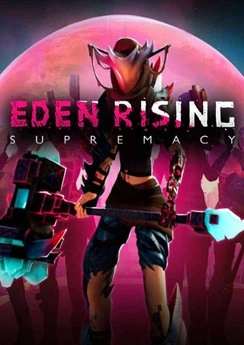 Eden Rising: Supremacy Eden Rising: Supremacy