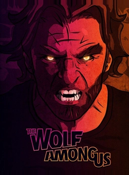 The Wolf Among Us The Wolf Among Us