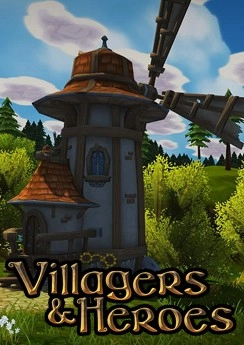 Villagers and Heroes Villagers and Heroes