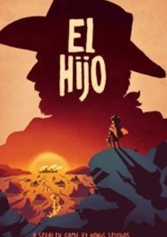 El Hijo - A Wild West Tale El Hijo - A Wild West Tale