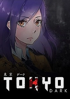 Tokyo Dark Tokyo Dark