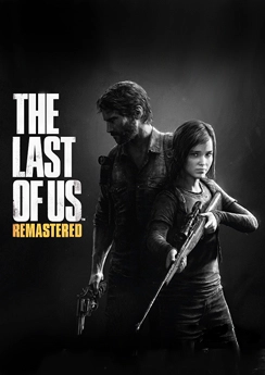 The Last of Us: Remastered The Last of Us: Remastered