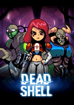 Dead Shell Dead Shell