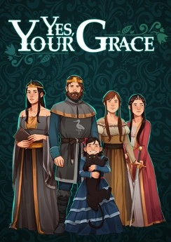 Yes, Your Grace Yes, Your Grace