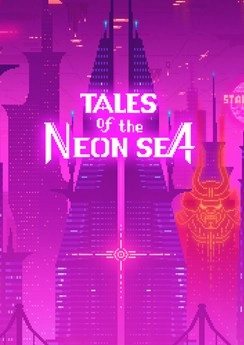 Tales of the Neon Sea Tales of the Neon Sea