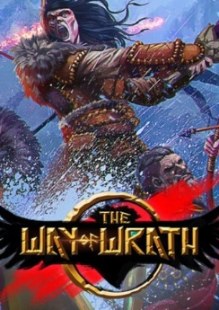 The Way of Wrath The Way of Wrath