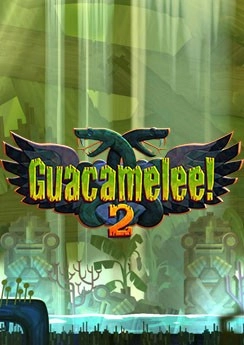 Guacamelee! 2 Guacamelee! 2