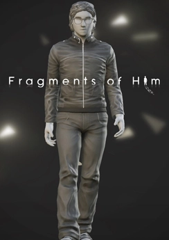 Fragments of Him Fragments of Him