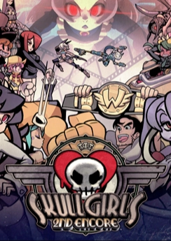 Skullgirls 2nd Encore Skullgirls 2nd Encore