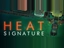 Heat Signature