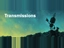Transmissions