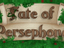 Fate of Persephone