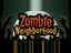 Zombie Neighborhood