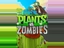 Plants vs. Zombies