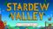 Stardew Valley - В этом месяце ждем большое обновление