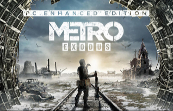 Metro Exodus - Улучшенная версия для ПК выйдет 6 мая