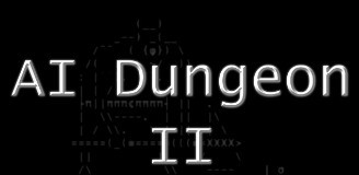 AI Dungeon 2 - Игра, в которой ИИ создает сотни рандомных ситуаций