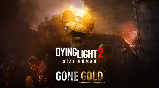 Dying Light 2 ушла на золото