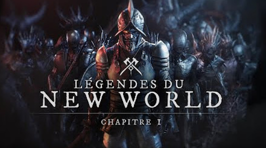 New World — Вышла первая глава Legends of New World