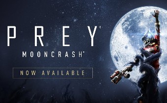 [E3-2018] Prey - Анонсированы два новых DLC