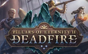 [Стрим] Pillars of Eternity 2: Deadfire - Ещё одна попытка 