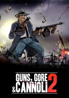 Guns, Gore & Cannoli 2