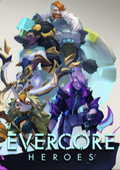 Evercore Heroes  (Project-V)