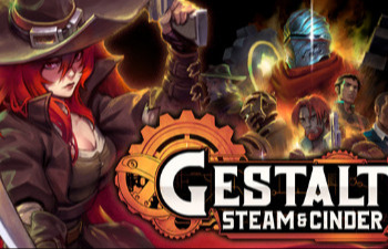 Gestalt: Steam & Cinder - Новый трейлер стимпанкового платформера