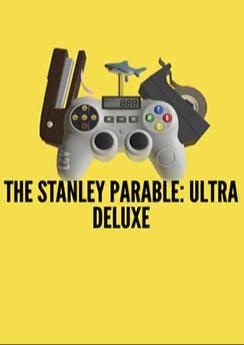 The Stanley Parable: Ultra Deluxe