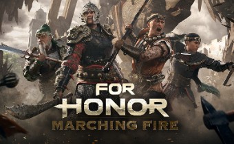 For Honor - Релизный трейлер Marching Fire