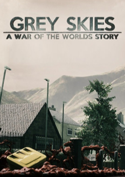 Grey Skies: A War of the Worlds Story