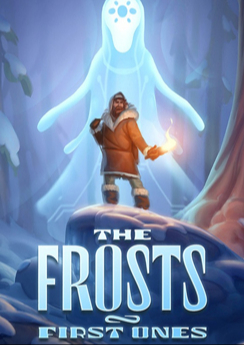 The Frosts: First Ones