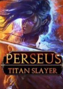 Perseus: Titan Slayer