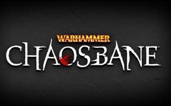Релиз Warhammer: Chaosbane состоится в начале июня