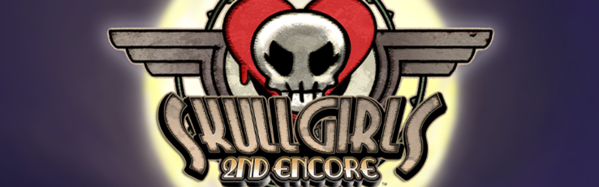 Skullgirls 2nd Encore напоминает о себе. Новый трейлер уже доступен для просмотра