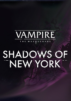 Vampire: The Masquerade – Shadows of New York