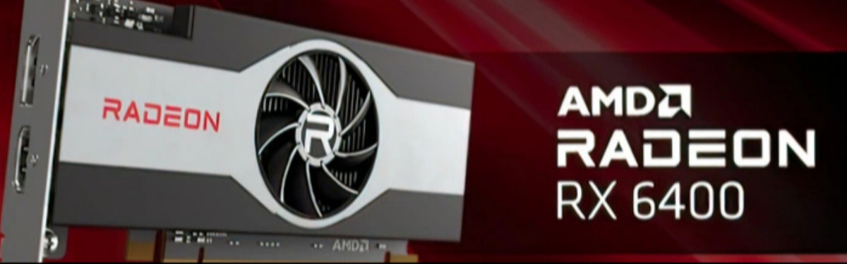 Стартовали продажи видеокарты AMD Radeon RX 6400