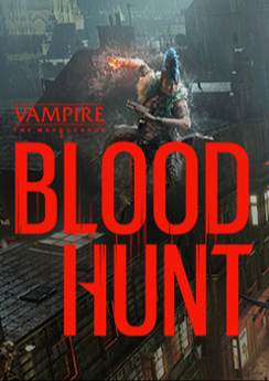 Vampire: The Masquerade — Bloodhunt