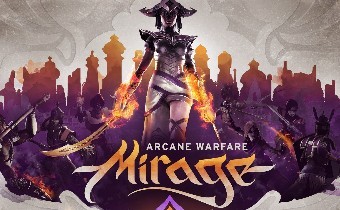 Mirage: Arcane Warfare закрывается в этом месяце