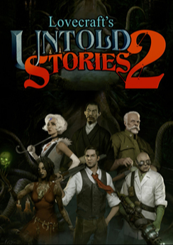 Lovecraft's Untold Stories 2