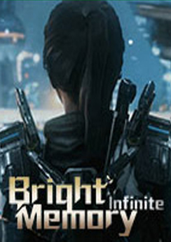 Bright Memory: Infinite