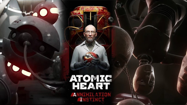 Atomic Heart: Инстинкт уничтожения — сюжетное продолжение шикарного шутера