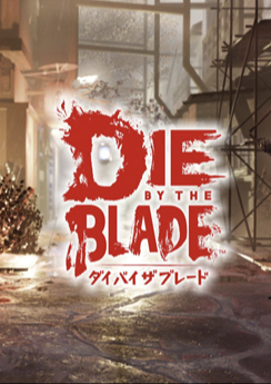 Die by the Blade