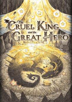 The Cruel King and the Great Hero